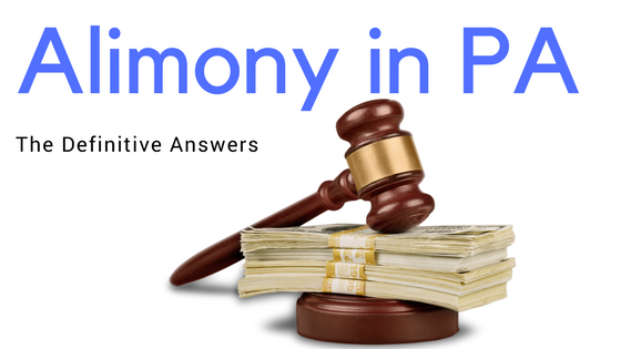 Alimony in PA in 2020: Definitive Guide to the Biggest Sticking Points