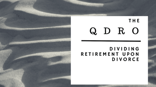 Guide to Dividing Retirement Upon Divorce